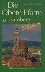 Die Obere Pfarre zu Bamberg Cover des Buches Die Obere Pfarre zu Bamberg (ISBN: 9783898890670)