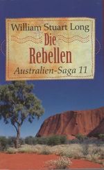 Die Rebellen Cover des Buches Die Rebellen (ISBN: 9783898979207)