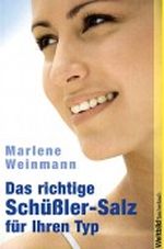 Das richtige Schüßler-Salz für Ihren Typ Cover des Buches Das richtige Schüßler-Salz für Ihren Typ (ISBN: 9783898979733)
