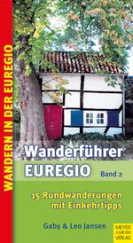 Wanderführer Euregio - Band 2 Cover des Buches Wanderführer Euregio - Band 2 (ISBN: 9783898995276)