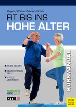 Fit bis ins hohe Alter Cover des Buches Fit bis ins hohe Alter (ISBN: 9783898997256)