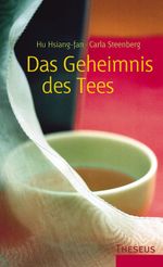 Das Geheimnis des Tees Cover des Buches Das Geheimnis des Tees (ISBN: 9783899012187)