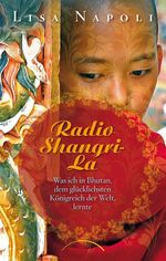 Radio Shangri-La Cover des Buches Radio Shangri-La (ISBN: 9783899014839)