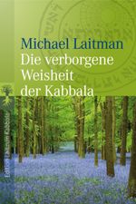 Die verborgene Weisheit der Kabbala Cover des Buches Die verborgene Weisheit der Kabbala (ISBN: 9783899015577)