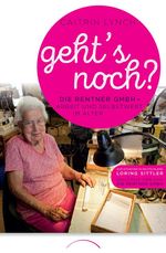 Geht´s noch? Cover des Buches Geht´s noch? (ISBN: 9783899019995)