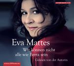 "Wir können nicht alle wie Berta sein" Cover des Buches "Wir können nicht alle wie Berta sein" (ISBN: 9783899036893)
