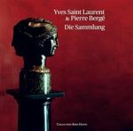 Yves Saint Laurent & Pierre Bergé - Die Sammlung Cover des Buches Yves Saint Laurent & Pierre Bergé - Die Sammlung (ISBN: 9783899104301)