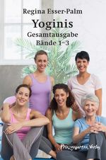 Yoginis Cover des Buches Yoginis (ISBN: 9783899185287)