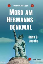 Mord am Hermannsdenkmal Cover des Buches Mord am Hermannsdenkmal (ISBN: 9783899185300)