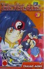 Beyblade. Bd.3 Cover des Buches Beyblade. Bd.3 (ISBN: 9783899216172)