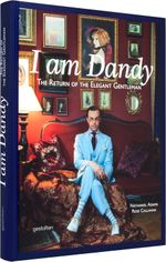 I AM DANDY Cover des Buches I AM DANDY (ISBN: 9783899554847)