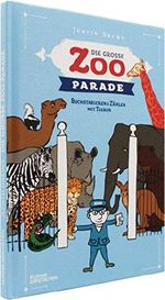 Die große Zoo-Parade Cover des Buches Die große Zoo-Parade (ISBN: 9783899557138)