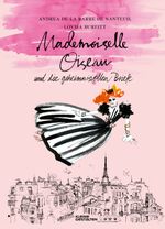 Mademoiselle Oiseau und die geheimnisvollen Briefe Cover des Buches Mademoiselle Oiseau und die geheimnisvollen Briefe (ISBN: 9783899557565)