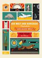 Die Welt der Rekorde: Unglaubliches aus aller Welt Cover des Buches Die Welt der Rekorde: Unglaubliches aus aller Welt (ISBN: 9783899558135)