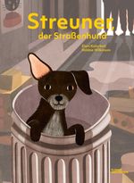 Streuner, der Straßenhund Cover des Buches Streuner, der Straßenhund (ISBN: 9783899558319)