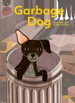 Garbage Dog Cover des Buches Garbage Dog (ISBN: 9783899558326)