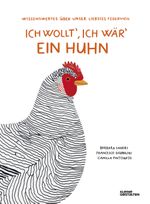Ich wollt’, ich wär' ein Huhn Cover des Buches Ich wollt’, ich wär' ein Huhn (ISBN: 9783899558685)
