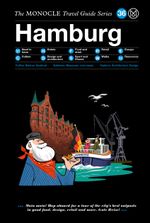 The Monocle Travel Guide to Hamburg Cover des Buches The Monocle Travel Guide to Hamburg (ISBN: 9783899559705)