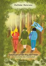Gemeinsam auf dem Weg zum Frieden Cover des Buches Gemeinsam auf dem Weg zum Frieden (ISBN: 9783899605044)