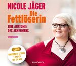 Die Fettlöserin Cover des Buches Die Fettlöserin (ISBN: 9783899649451)