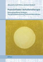 Praxisleitfaden Verhaltenstherapie: Störungsspezifische Strategien, Therapieindividualisierung, Patienteninformationen Cover des Buches Praxisleitfaden Verhaltenstherapie: Störungsspezifische Strategien, Therapieindividualisierung, Patienteninformationen (ISBN: 9783899677591)