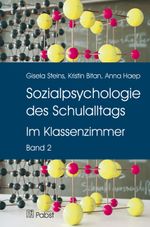 Sozialpsychologie des Schulalltags. Bd.2 Cover des Buches Sozialpsychologie des Schulalltags. Bd.2 (ISBN: 9783899679557)