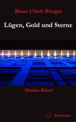 Lügen, Gold und Sterne Cover des Buches Lügen, Gold und Sterne (ISBN: 9783899691238)