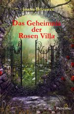 Das Geheimnis der Rosen Villa Cover des Buches Das Geheimnis der Rosen Villa (ISBN: 9783899692631)