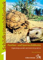 Panther- und Spornschildkröte (Stigmochelys pardalis und Centrochelys sulcata) Cover des Buches Panther- und Spornschildkröte (Stigmochelys pardalis und Centrochelys sulcata) (ISBN: 9783899735017)