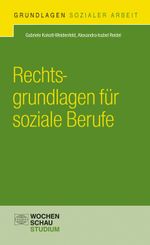 Rechtsgrundlagen für soziale Berufe Cover des Buches Rechtsgrundlagen für soziale Berufe (ISBN: 9783899743166)