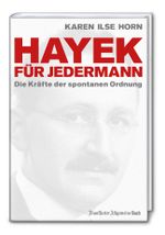 Hayek für jedermann Cover des Buches Hayek für jedermann (ISBN: 9783899813029)