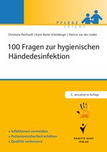 100 Fragen zur hygienischen Händedesinfektion Cover des Buches 100 Fragen zur hygienischen Händedesinfektion (ISBN: 9783899938135)