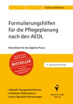 Formulierungshilfen für die Pflegeplanung nach den AEDL Cover des Buches Formulierungshilfen für die Pflegeplanung nach den AEDL (ISBN: 9783899938210)