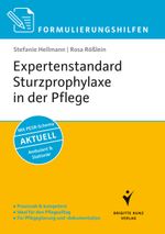 Formulierungshilfen Expertenstandard Sturzprophylaxe in der Pflege Cover des Buches Formulierungshilfen Expertenstandard Sturzprophylaxe in der Pflege (ISBN: 9783899938227)