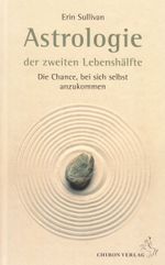 Astrologie der zweiten Lebenshälfte Cover des Buches Astrologie der zweiten Lebenshälfte (ISBN: 9783899971552)