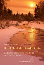 Das Rätsel der Rauhnächte Cover des Buches Das Rätsel der Rauhnächte (ISBN: 9783899972061)