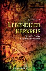 Lebendiger Tierkreis Cover des Buches Lebendiger Tierkreis (ISBN: 9783899972481)