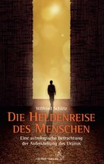 Die Heldenreise des Menschen Cover des Buches Die Heldenreise des Menschen (ISBN: 9783899972696)