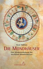 Die Mondhäuser Cover des Buches Die Mondhäuser (ISBN: 9783899972948)