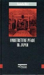 Unbetretene Pfade in Japan Cover des Buches Unbetretene Pfade in Japan (ISBN: 9783900478346)