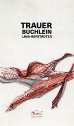 TRAUERBÜCHLEIN Cover des Buches TRAUERBÜCHLEIN (ISBN: 9783900888909)