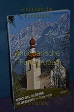 Kirchen, Klöster, Pilgerwege in Österreich B 2 Cover des Buches Kirchen, Klöster, Pilgerwege in Österreich B 2 (ISBN: 9783901195044)