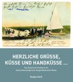 Herzliche Grüße, Küsse und Handküsse... Cover des Buches Herzliche Grüße, Küsse und Handküsse... (ISBN: 9783901517952)