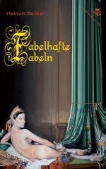 Fabelhafte Fabeln Cover des Buches Fabelhafte Fabeln (ISBN: 9783902471444)