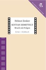 Kottan ermittelt: Bruch mit Folgen Cover des Buches Kottan ermittelt: Bruch mit Folgen (ISBN: 9783902471864)