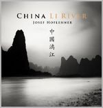 China: Li River: Fotografien von Josef Hoflehner Cover des Buches China: Li River: Fotografien von Josef Hoflehner (ISBN: 9783902600042)