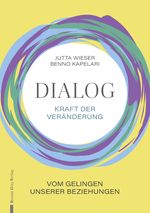 Dialog – Kraft der Veränderung Cover des Buches Dialog – Kraft der Veränderung (ISBN: 9783902625977)