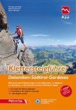 Klettersteigführer Dolomiten, Südtirol, Gardasee Cover des Buches Klettersteigführer Dolomiten, Südtirol, Gardasee (ISBN: 9783902656322)