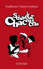 Schandtat Chachachá Cover des Buches Schandtat Chachachá (ISBN: 9783902711021)