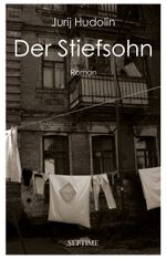 Der Stiefsohn Cover des Buches Der Stiefsohn (ISBN: 9783902711854)